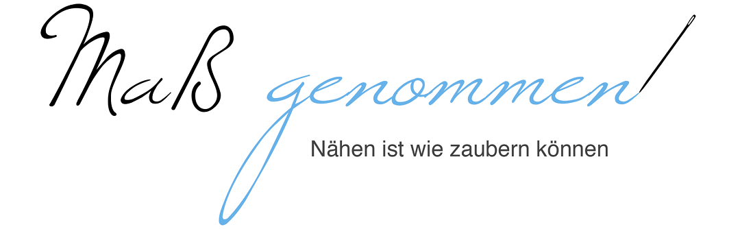 Maß genommen – Nähen ist wie zaubern können